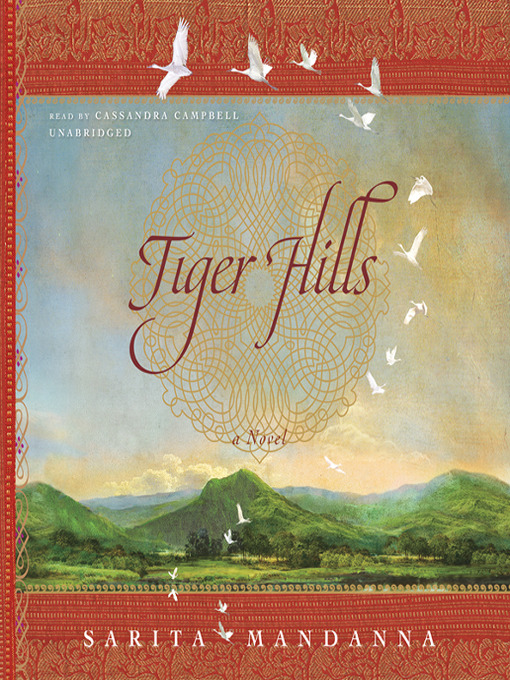 Title details for Tiger Hills by Sarita Mandanna - Wait list